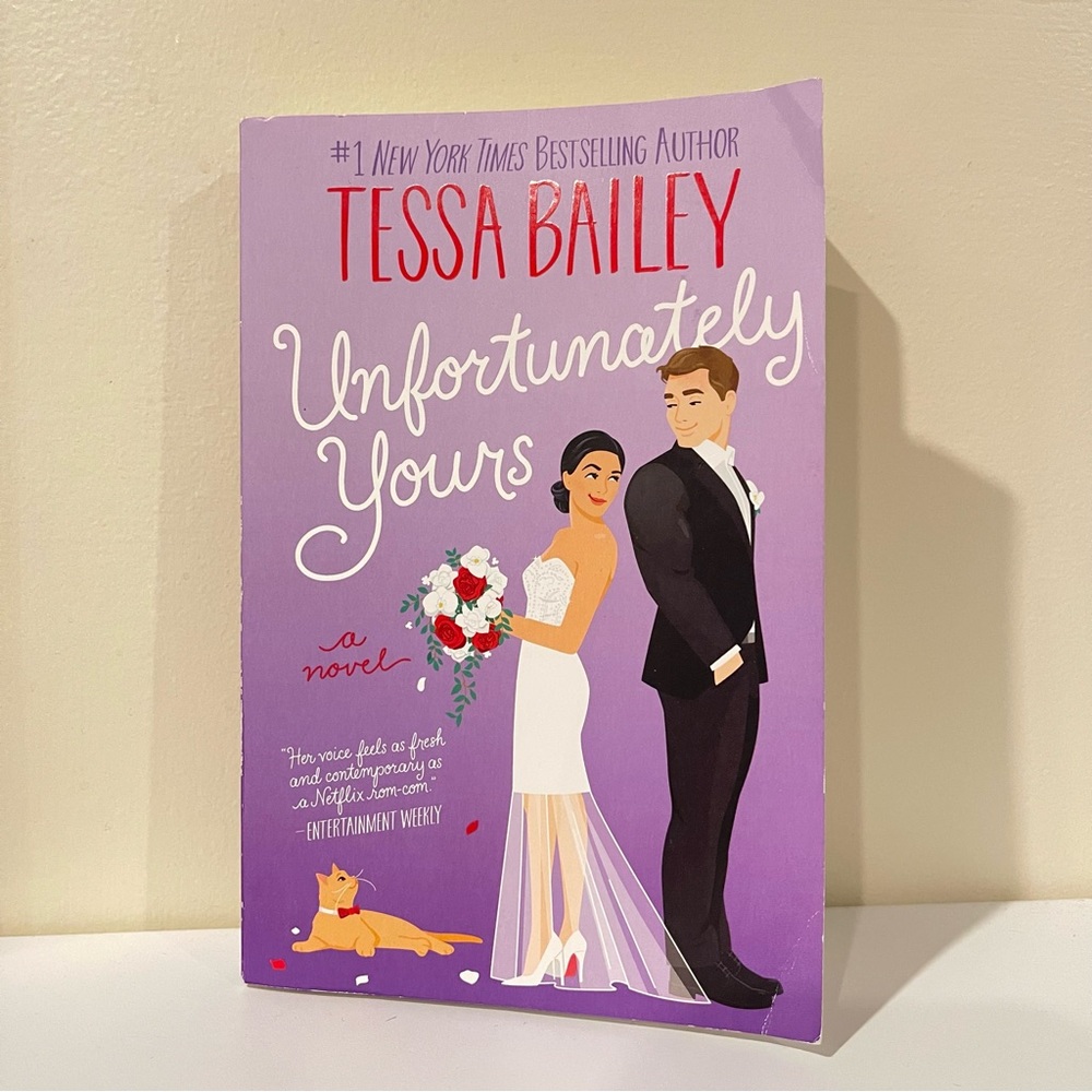 Unfortunately Yours by Tessa Bailey